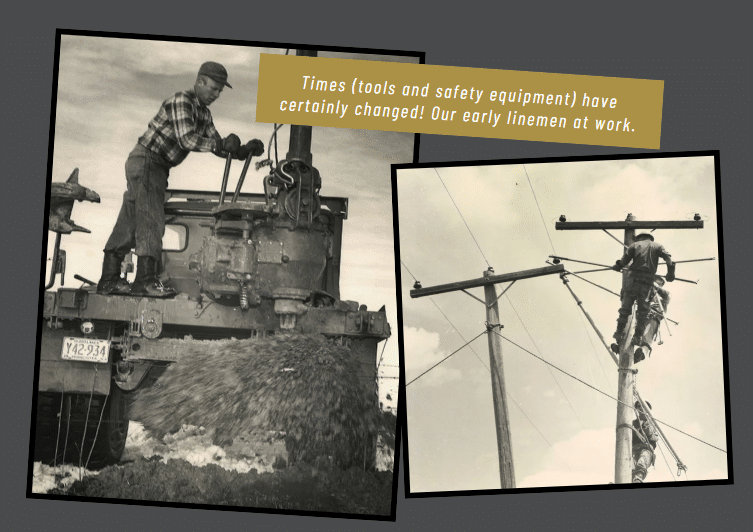 times (tools and safety equipment) have certainly changed! our early linemen at work.